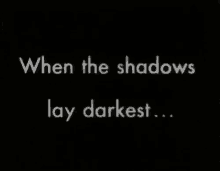 Shadows Lay GIF - Shadows Lay Darkest GIFs