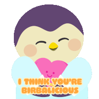a penguin holding a pink heart with the words " i think you 're birbalicious " on the bottom