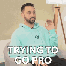 Trying To Go Pro Professional GIF - Trying To Go Pro Professional Next Level GIFs