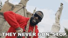 They Never Gon Stop Gucci Mane GIF - They Never Gon Stop Gucci Mane Dissin The Dead Song GIFs