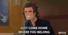 Just Come Home Where You Belong Crackle GIF
