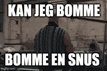 Snus Bomme GIF - Snus Bomme Can I Loan A Snus GIFs