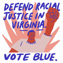 defend racial justice in virginia vote blue virginia va virginia governor