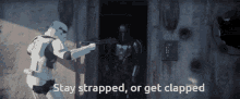 Mandalorian Star Wars GIF - Mandalorian Star Wars Stay Strapped Or Get Clapped GIFs