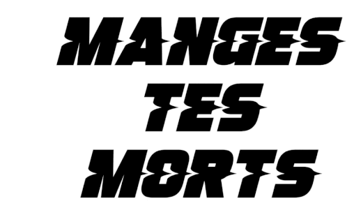 Manges Tes Morts Eat Your Dead Sticker - Manges Tes Morts Eat Your Dead Text Stickers