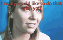 Really Like To Do That With You Happy GIF