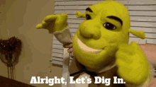 Sml Shrek GIF - Sml Shrek Alright Lets Dig In GIFs
