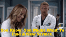Greys Anatomy Owen Hunt GIF - Greys Anatomy Owen Hunt You Know You Might Want To Find A New Service GIFs