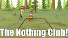 a cartoon of a giraffe and a monkey with the words the nothing club below them