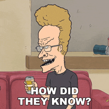 How Did They Know Beavis GIF - How Did They Know Beavis Mike Judge'S Beavis And Butt-head GIFs