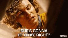 Shes Gonna Be Okay Right John B Routledge GIF - Shes Gonna Be Okay Right John B Routledge Outer Banks GIFs
