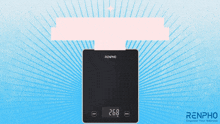 a renpho scale displays the weight of 268 grams