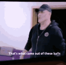 John Fury Thats What Came Out Of These Balls GIF - John Fury Thats What Came Out Of These Balls GIFs
