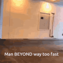Man Beyond GIF - Man Beyond Way GIFs