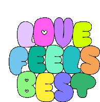 Love Feels Best Love Sticker - Love Feels Best Love Rainbow Stickers