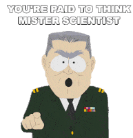 Youre Paid To Think Mister Scientist General Sticker - Youre Paid To Think Mister Scientist General South Park Stickers