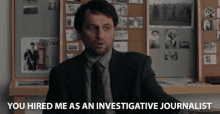You Hired Me As An Investigative Journalist You Hired Me To Investigate And Research GIF - You Hired Me As An Investigative Journalist You Hired Me To Investigate And Research I Was Hired To Be An Investigative Journalist GIFs