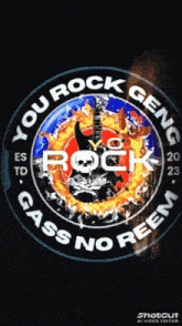 a sign that says " you rock geng " on it