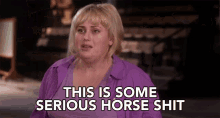 This Is Some Serious Horse Shit Fat Amy GIF - This Is Some Serious Horse Shit Fat Amy Rebel Wilson GIFs
