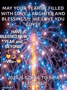 may your year be filled with love laughter and blessings !!! we love you guys have a blessed new year and beyond !