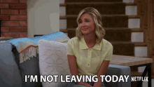 Im Not Leaving Today Isabel May GIF - Im Not Leaving Today Isabel May Katie GIFs
