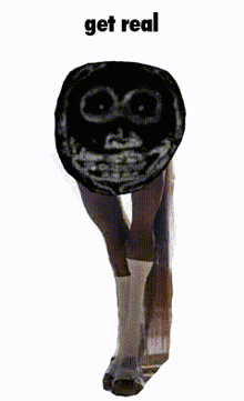 a picture of a person 's legs with a smiley face and the words get real below it