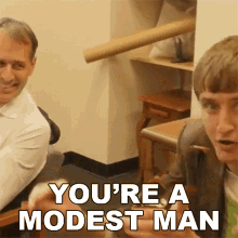 Youre A Modest Man Danny Mullen GIF - Youre A Modest Man Danny Mullen Youre A Simple Man GIFs