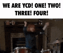 a woman playing drums with the words we are ycd one two three four written above her