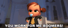 You Work For Me Boomers Boss Baby GIF - You Work For Me Boomers Boss Baby Family Business GIFs