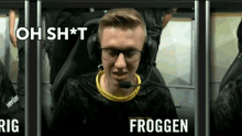 oh shit froggen league of legends championship series oh no oh crap