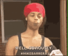 Well Obviously Antoine Dodson GIF - Well Obviously Antoine Dodson Mike Barreras GIFs