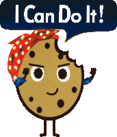 I Can Do It Cookie Sticker - I Can Do It Cookie Positive Vibes Stickers