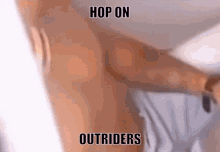 Hop On Outriders Outriders GIF - Hop On Outriders Outriders Kumalala GIFs