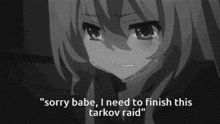 Sorry Babe I Need To Finish This Tarkov Raid Hop Off Tarkov GIF - Sorry Babe I Need To Finish This Tarkov Raid Tarkov Hop Off Tarkov GIFs