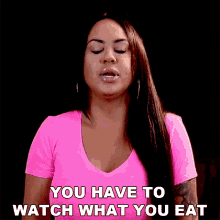 You Have To Watch What You Eat Mariah Milano GIF - You Have To Watch What You Eat Mariah Milano Dinner With Mariah GIFs