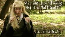 hufflepuff harry potter funny who has two thumbs