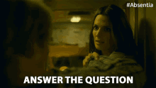 answer the question stana katic emily byrne absentia whats your response to my question