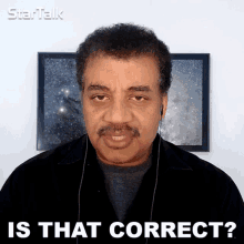 is that correct neil degrasse tyson startalk is that right is that the answer