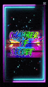 a neon sign that says " chamber of secret " on it