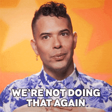 We'Re Not Doing That Again Alexis Michelle GIF - We'Re Not Doing That Again Alexis Michelle Rupaul’s Drag Race All Stars GIFs