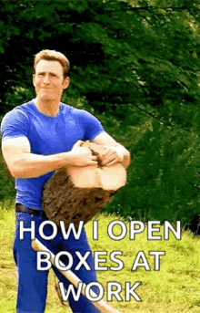 how i open boxes at work chris evans chopping wood captain america avengers
