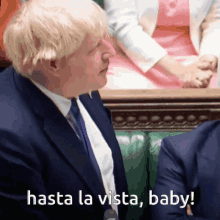 Boris Johnson Hasta La Vista Hasta La Vista Baby GIF - Boris Johnson Hasta La Vista Hasta La Vista Baby Hasta La Vista GIFs