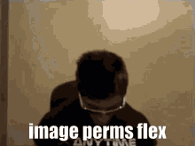 Image Perms Flex No Image Perms GIF