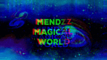Mendzz Magical World GIF - Mendzz Magical World GIFs