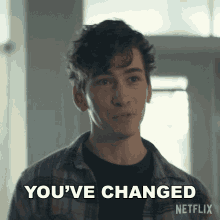 Youve Changed Theo Engler GIF - Youve Changed Theo Engler You GIFs