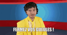 Vilebrequin Vilebrequin Vos Gueules GIF - Vilebrequin Vilebrequin Vos Gueules Vilebrequin Fermez Vos Gueules GIFs