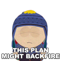 This Plan Might Backfire Craig Tucker Sticker - This Plan Might Backfire Craig Tucker South Park Stickers