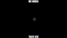 3d Demo Taco Sex GIF - 3d Demo Taco Sex GIFs