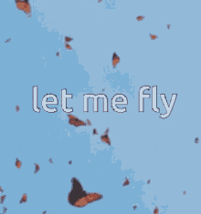 Aesthetic Let Me Fly GIF - Aesthetic Let Me Fly Butterfly GIFs