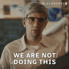 We Are Not Doing This Mike GIF - We Are Not Doing This Mike Blackberry GIFs